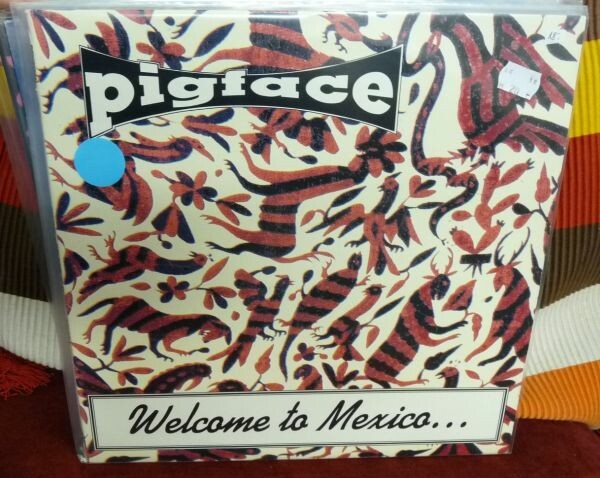 PIGFACE, welcome to mexico ... asshole (USED) PIGFACE, welcome to mexico ... asshole (USED) cover