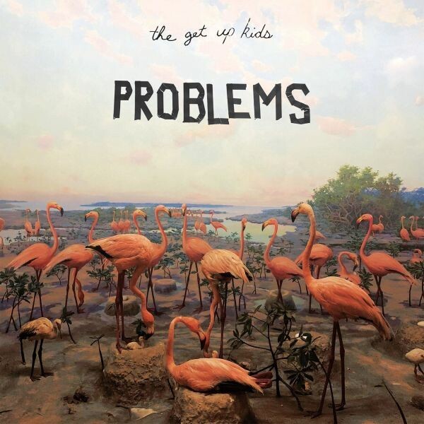 GET UP KIDS, problems cover