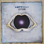LEFTFIELD, leftism cover
