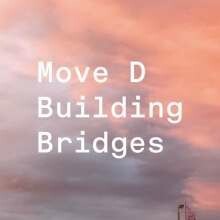 MOVE D, building bridges cover