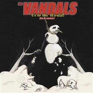 VANDALS, oi to the world! live in concert! cover