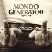 MONDO GENERATOR, fuck it cover