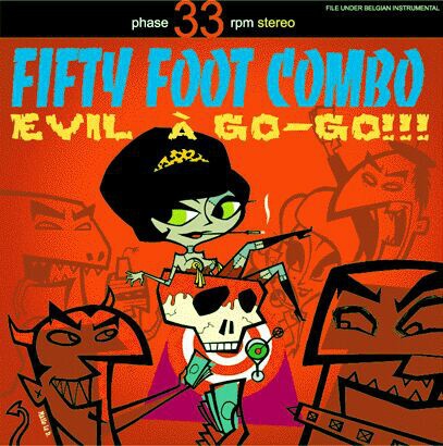 FIFTY FOOT COMBO, evil à gogo FIFTY FOOT COMBO, evil à gogo cover