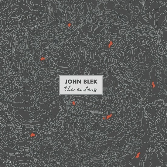 JOHN BLEK, the embers cover