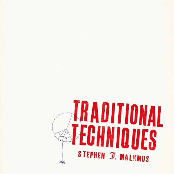 STEPHEN MALKMUS, traditional techniques cover