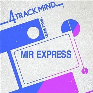 MIR EXPRESS, 4 track mind vol 02 cover
