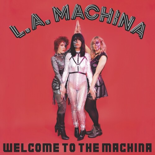 L.A. MACHINA, welcome to the machina cover