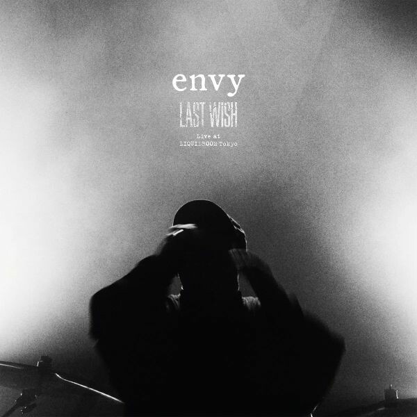 ENVY, last wish - live at liquidroom tokyo cover