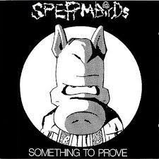 SPERMBIRDS, something to prove (red edition) cover