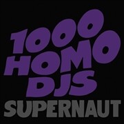 1000 HOMO DJS, supernaut cover