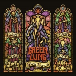 GREEN LUNG, black harvest cover