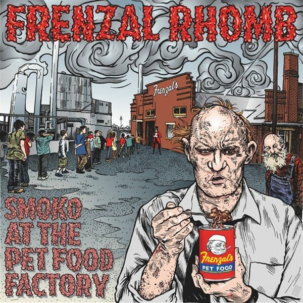 FRENZAL RHOMB, smoko at the petfood factory - 10th an. edition cover
