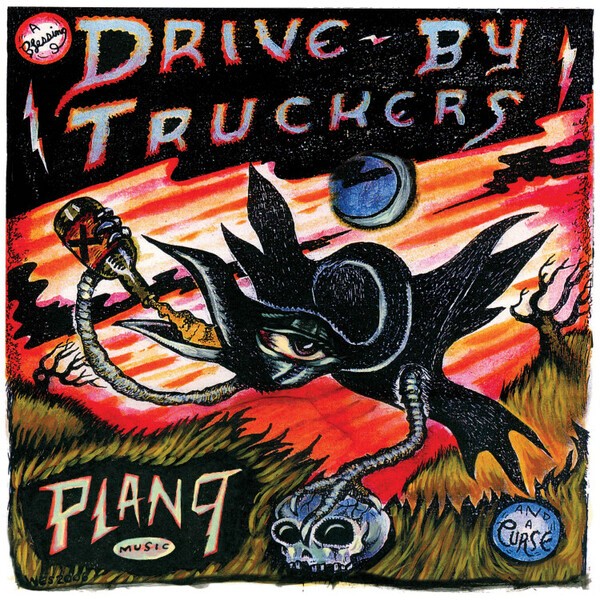 DRIVE BY TRUCKERS, plan 9 records july 13, 2006 cover