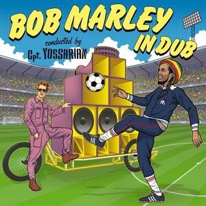 CPT. YOSSARIAN & KAPELLE SO & SO, bob marley in dub cover