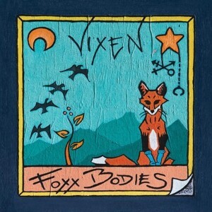 FOXX BODIES, vixen cover
