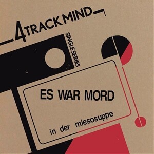 ES WAR MORD, 4 track mind vol. 4 cover
