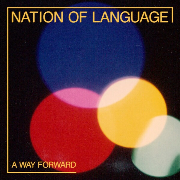 NATION OF LANGUAGE, a way forward cover