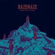 HAZEMAZE, blinded by the wicked cover