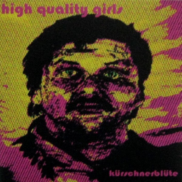 HIGH QUALITY GIRLS, kürschnerblüte HIGH QUALITY GIRLS, kürschnerblüte cover