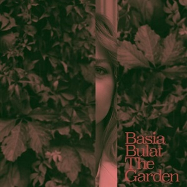 BASIA BULAT, the garden cover