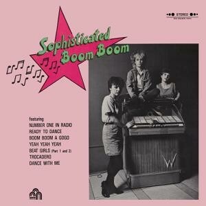SOPHISTICATED BOOM BOOM, s/t cover