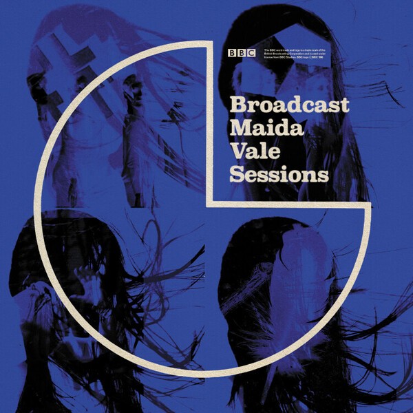 BROADCAST, maida vale sessions cover