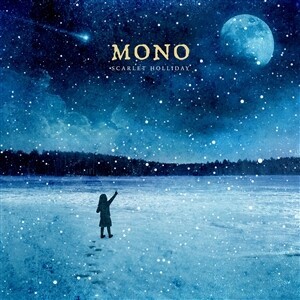 MONO, scarlet holiday cover