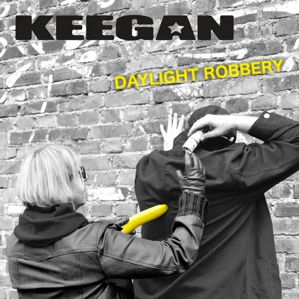 KEEGAN, daylight robbery cover