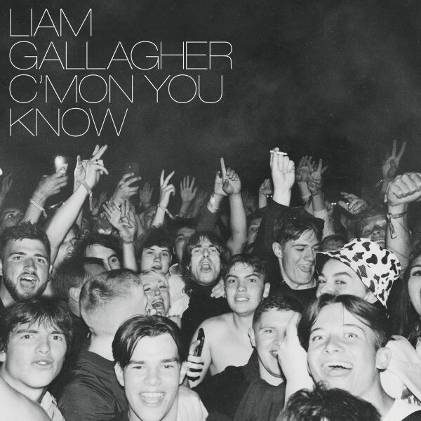 LIAM GALLAGHER, c´mon you know cover
