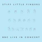 STIFF LITTLE FINGERS, bbc live in concert RSD 2022 cover