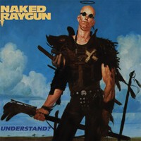 NAKED RAYGUN, understand? (blue vinyl) cover