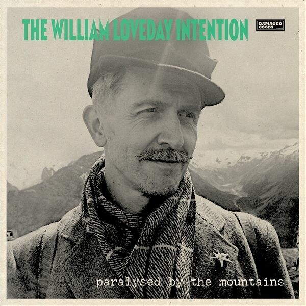 WILLIAM LOVEDAY INTENTION, paralysed by the mountains cover