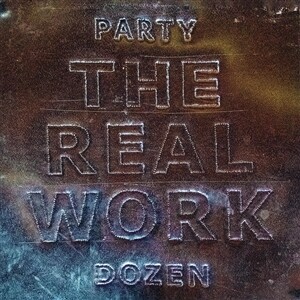 PARTY DOZEN, the real work cover