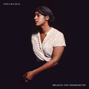 LEYLA MCCALLA, breaking the thermometer cover