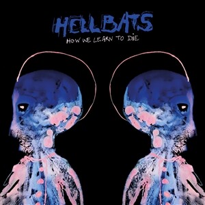 HELLBATS, how we learn to die cover