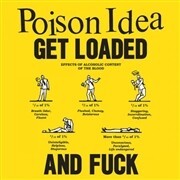 POISON IDEA, get loaded and fuck cover