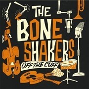BONESHAKERS, off the cuff cover