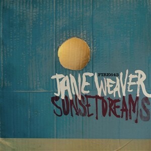 JANE WEAVER, sunset dreams cover