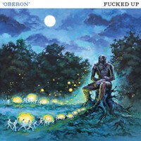FUCKED UP, oberon cover