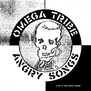 OMEGA TRIBE, angry songs cover