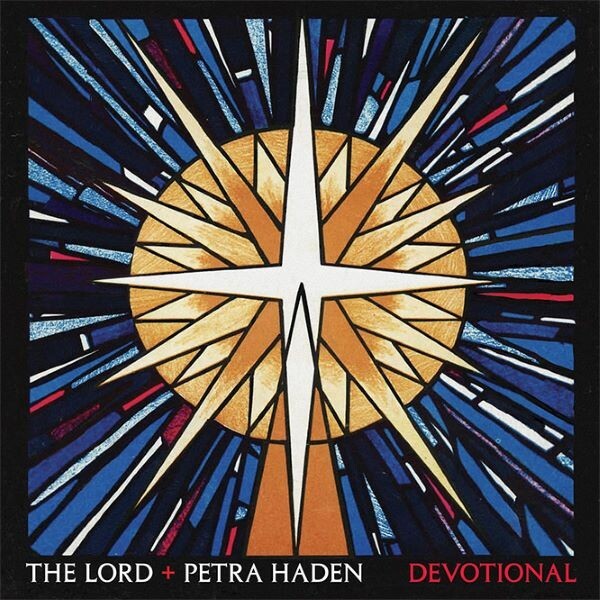 THE LORD & PETRA HADEN, devotional cover