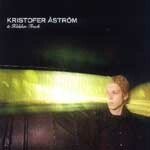 KRISTOFER ASTRÖM, go went gone KRISTOFER ASTRÖM, go went gone cover