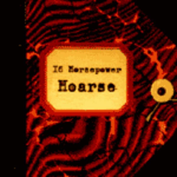 16 HORSEPOWER – hoarse (CD)