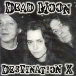 DEAD MOON, destination x cover