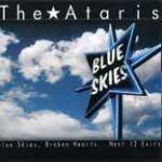 ATARIS, blue skies, broken hearts ATARIS, blue skies, broken hearts cover