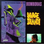 BOMBORAS, savage islands BOMBORAS, savage islands cover