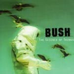 BUSH, science of things BUSH, science of things cover