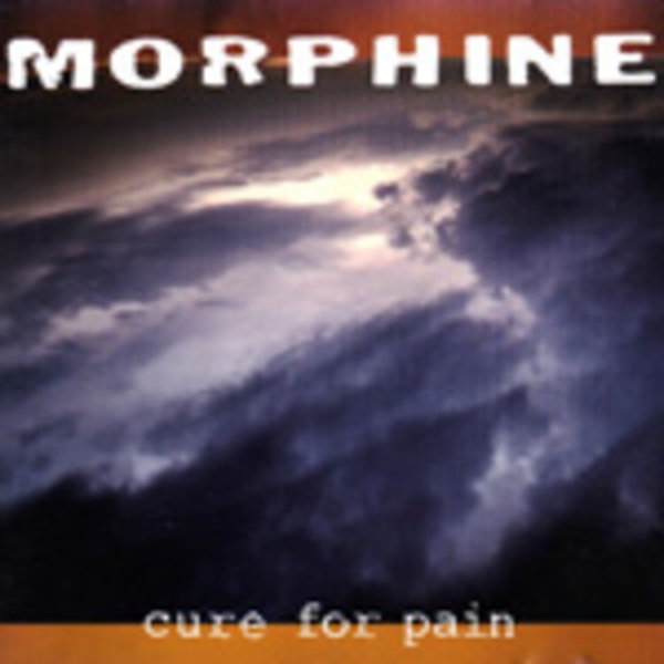 MORPHINE, cure for pain MORPHINE, cure for pain cover