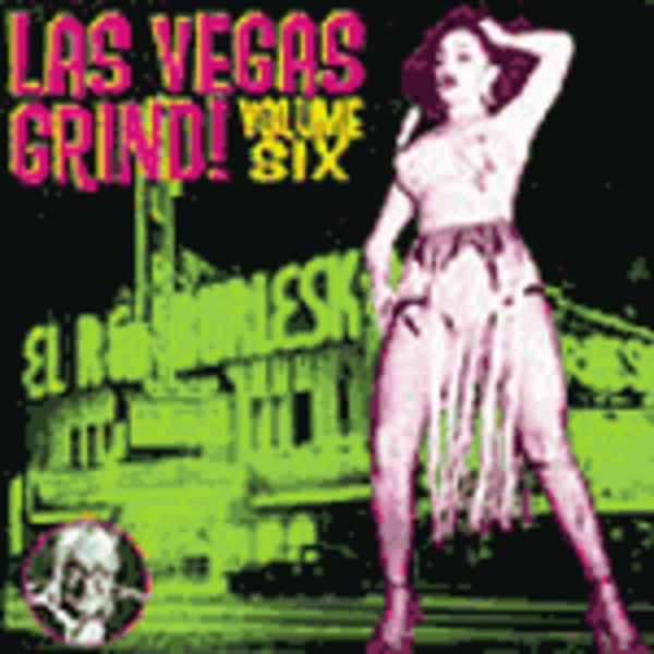 V/A, las vegas grind vol. 6 V/A, las vegas grind vol. 6 cover