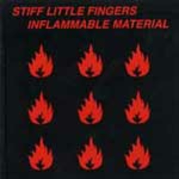 STIFF LITTLE FINGERS, inflammable material STIFF LITTLE FINGERS, inflammable material cover